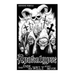Apokalypse - Das Ender der Welt steht bevor