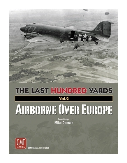 The Last Hundred Yards Vol. 2: Airborne Over Europe - EN
