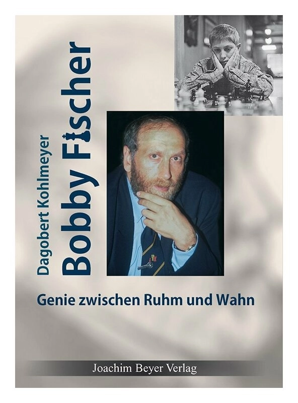 Bobby Fischer Genie zwischen Ruhm und Wahn