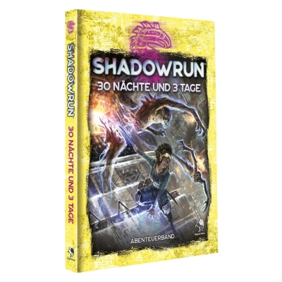 Shadowrun: 30 Nächte und 3 Tage (Hardcover)