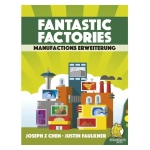 Fantastic Factories Erweiterung - Manufactions