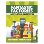 Fantastic Factories Erweiterung - Manufactions