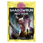 Shadowrun: Neo Noir (Softcover)