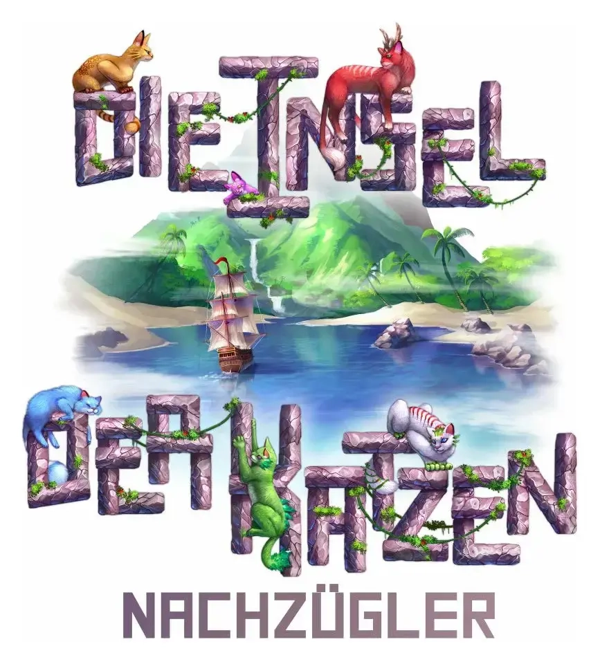 Die Insel der Katzen Erweiterung - Nachzügler