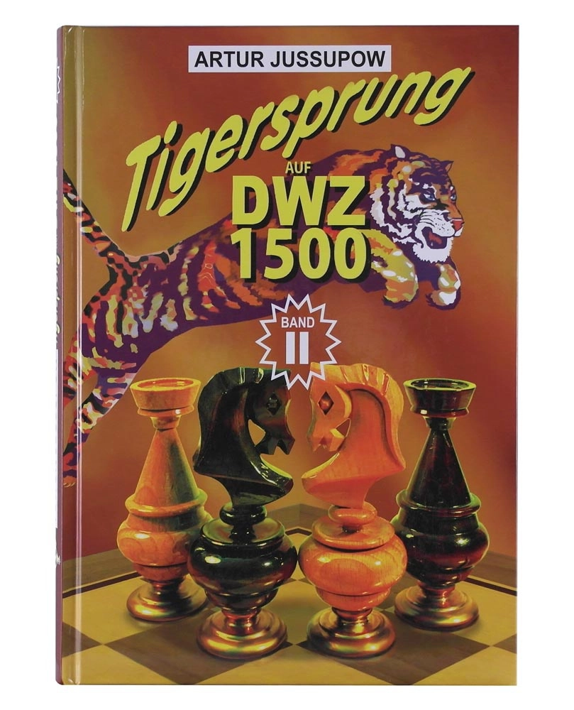 Tigersprung Auf DWZ 1500 [Band 2]