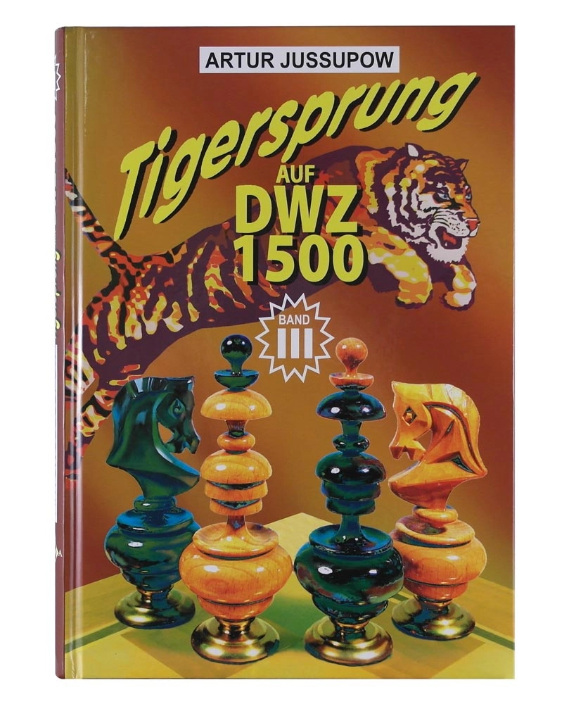 Tigersprung Auf DWZ 1500 [Band 3]
