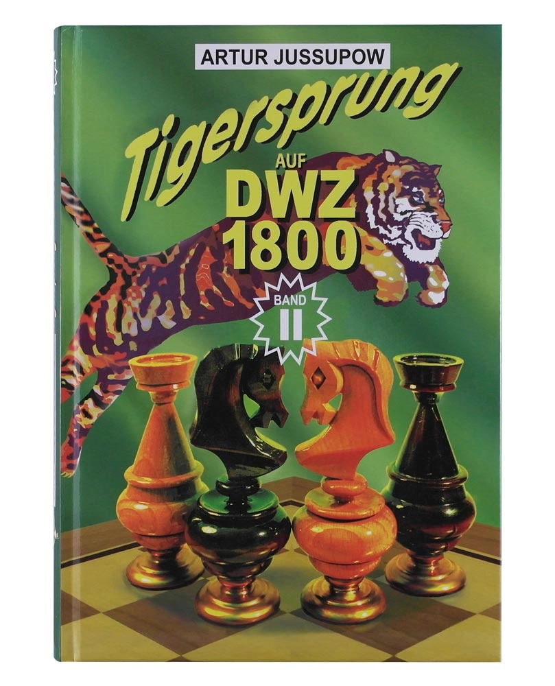 Tigersprung Auf DWZ 1800 [Band 2]