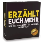 Erzählt euch mehr