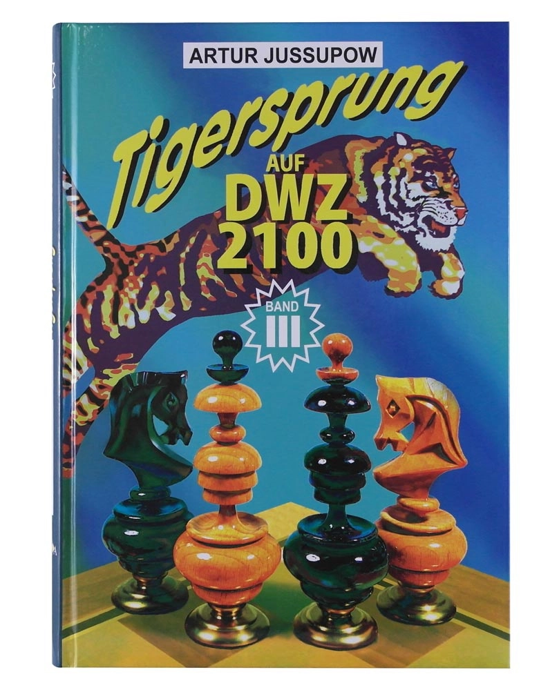 Tigersprung Auf DWZ 2100 [Band 3]
